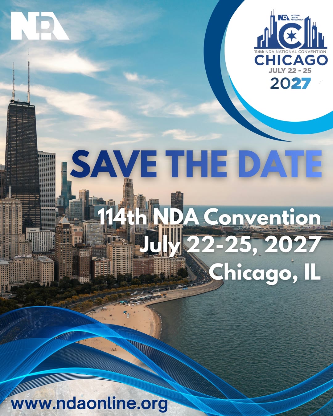 Save the date: 114th NDA Convention, July 22 to 25, 2027, Chicago, IL, over an aerial view of the Chicago lakefront and skyline
